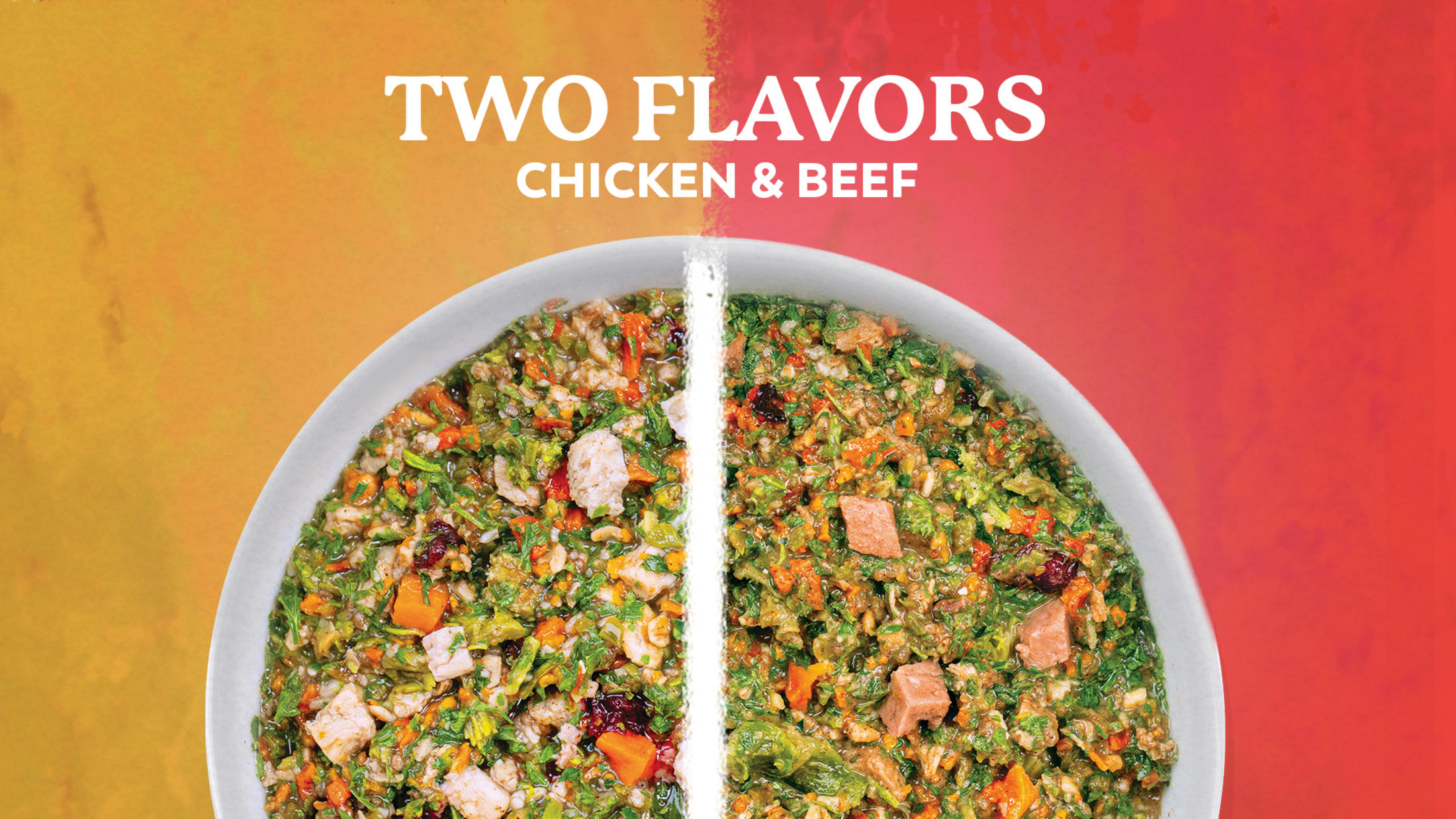 Two Flavors: Chicken & Beef