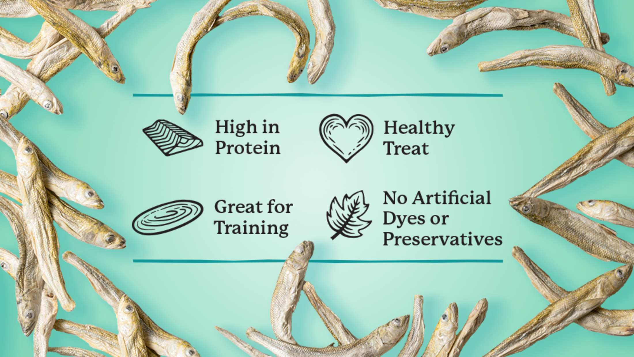 High in Protein, Healthy Treat, Great for Training, No Artificial Dyes of Preservatives